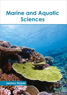 Marine and Aquatic Sciences by Harper, Jeremy