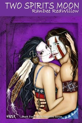 Two Spirits Moon by Felter, Oranna B.