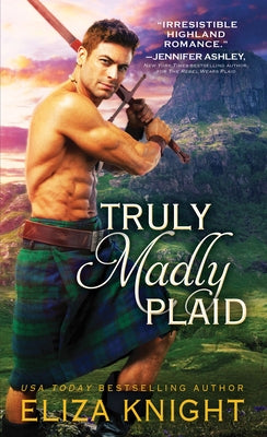Truly Madly Plaid by Knight, Eliza
