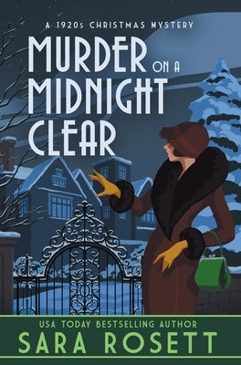 Murder on a Midnight Clear: A 1920s Christmas Mystery by Rosett, Sara