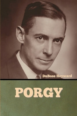 Porgy by Heyward, Dubose