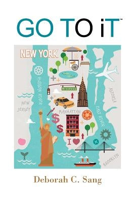 Go To It by Sang, Deborah