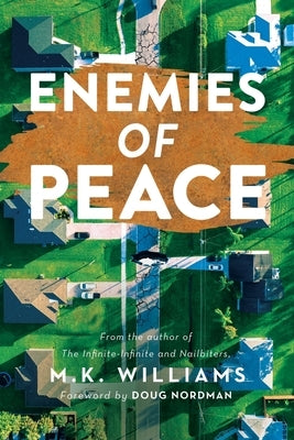 Enemies of Peace by Williams, M. K.