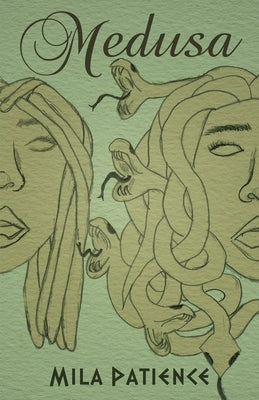 Medusa by Patience, Mila