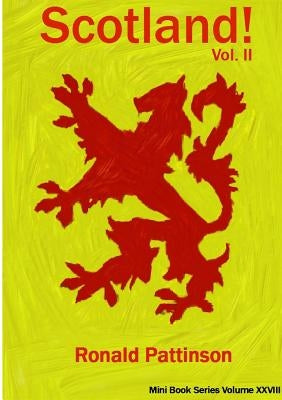 Scotland! vol. 2 by Pattinson, Ronald
