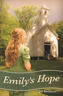 Emily's Hope by Dewhurst, Jill