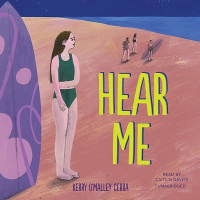 Hear Me by Cerra, Kerry O'Malley