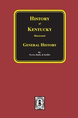 History of Kentucky - General History by Perrin, William Henry