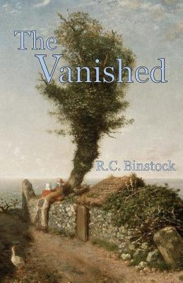 The Vanished by Binstock, R. C.