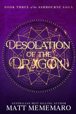 Desolation of the Dragon: Part of a slow burn dragon rider romantasy series by Mememaro, Matt