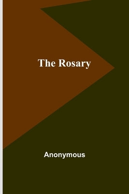 The Rosary by Anonymous