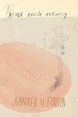 Mined Muzzle Velocity by Fortin, Jennifer H.