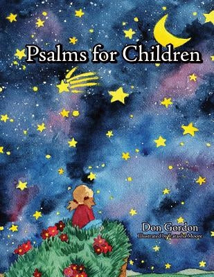 Psalms for Children by Gordon, Don