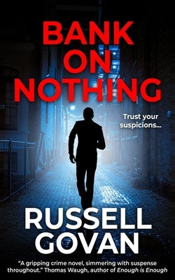 Bank on Nothing by Govan, Russell