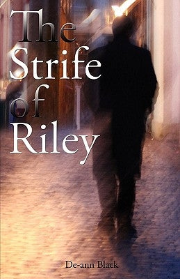 The Strife of Riley by Black, de-Ann