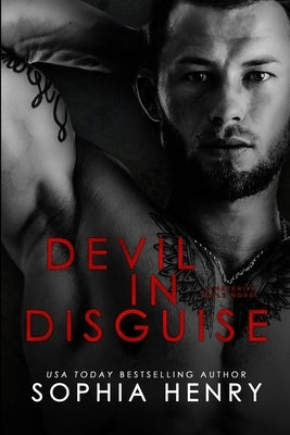 Devil in Disguise: A Second Chance Mafia Romance by Henry, Sophia