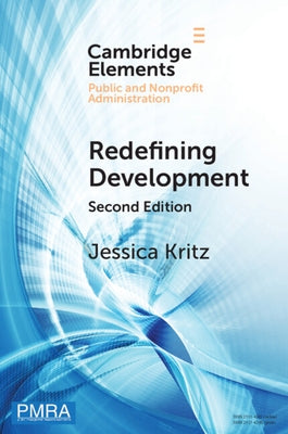Redefining Development: Resolving Complex Challenges in a Global Context by Kritz, Jessica