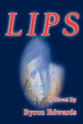 Lips by Edwards, Byron