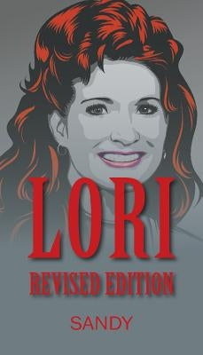 Lori Revised Edition by Sandy
