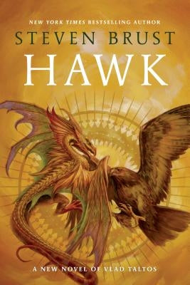 Hawk: A New Novel Vlad Taltos by Brust, Steven