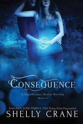 Consequence by Crane, Shelly