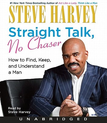 Straight Talk, No Chaser by Harvey, Steve