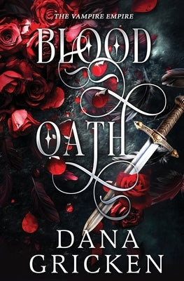 Blood Oath by Gricken, Dana