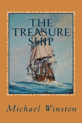 The Treasure Ship: Kinkaid and the Alliance by Winston, Michael
