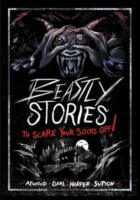 Beastly Stories to Scare Your Socks Off! by Espinosa, Andi