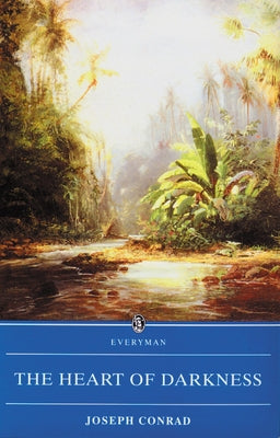 The Heart of Darkness by Conrad, Joseph