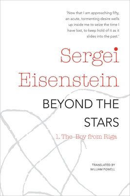 Beyond the Stars, Part 1: The Boy from Riga by Eisenstein, Sergei