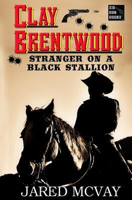 Stranger on a Black Stallion by McVay, Jared