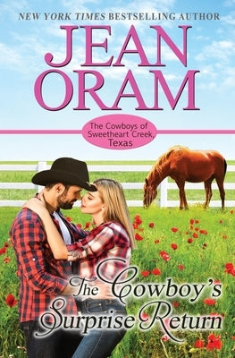 The Cowboy's Surprise Return by Oram, Jean