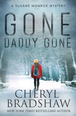 Gone Daddy Gone by Bradshaw, Cheryl