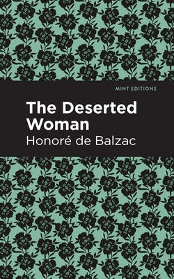 The Deserted Woman by Balzac, Honoré de