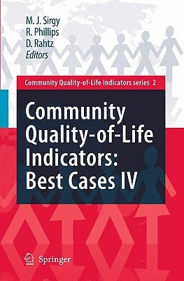 Community Quality-Of-Life Indicators: Best Cases IV by Sirgy, M. Joseph