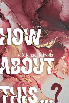 How about This by Morilla, Michael