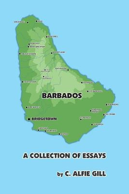A Collection of Essays by Gill, C. Alfie