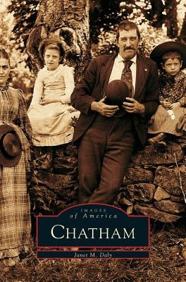 Chatham by Daly, Janet M.