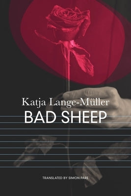 Bad Sheep by Lange-Müller, Katja