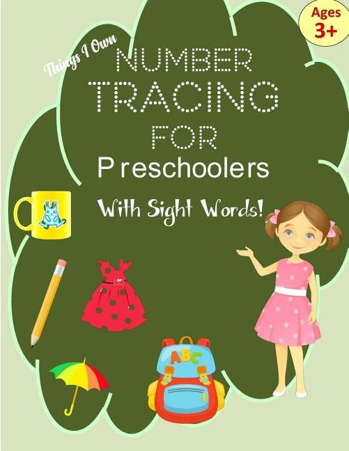 Number Tracing Book for Preschoolers with Sight Words!: Number Tracing Books for Kids ages 3-5: Number Writing Practice for Pre K, Kindergarten and ki by Practice, Funkids Tracing