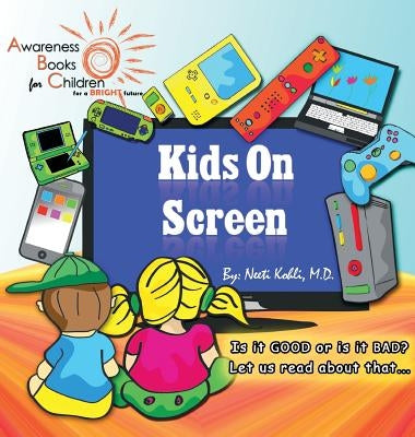 Kids on Screen by Kohli, Neeti