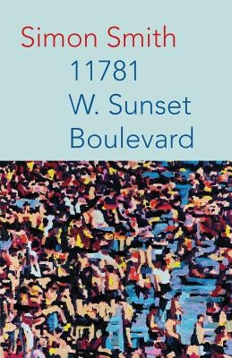 11781 W. Sunset Boulevard by Smith, Simon
