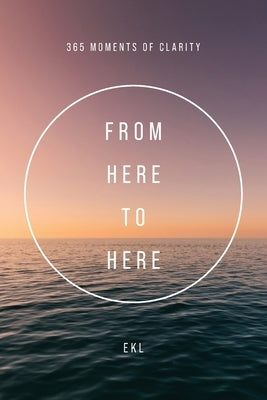 From Here to Here by Lollar, Edward