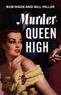 Murder - Queen High by Wade, Bob