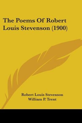 The Poems Of Robert Louis Stevenson (1900) by Stevenson, Robert Louis