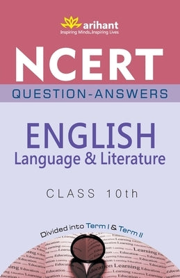 NCERT English Language & Literature 10th by Kaur, Pushpendra