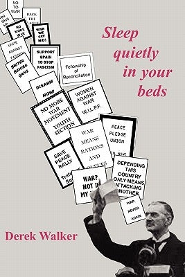 Sleep Quietly in Your Beds by Walker, Derek