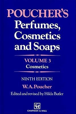 Poucher's Perfumes, Cosmetics and Soaps: Volume 3 Cosmetics by Poucher, William Arthur