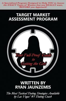 Target Market Assessment Program by Jaunzemis, Ryan